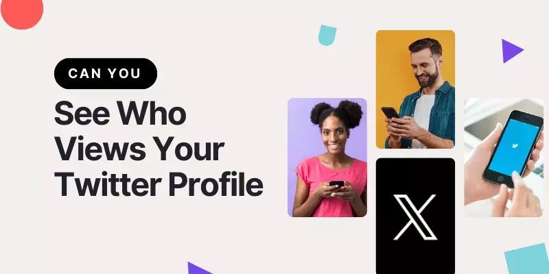 See Who Views Your Twitter Profile